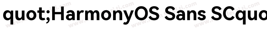 quot;HarmonyOS Sans SCquot;字体转换
